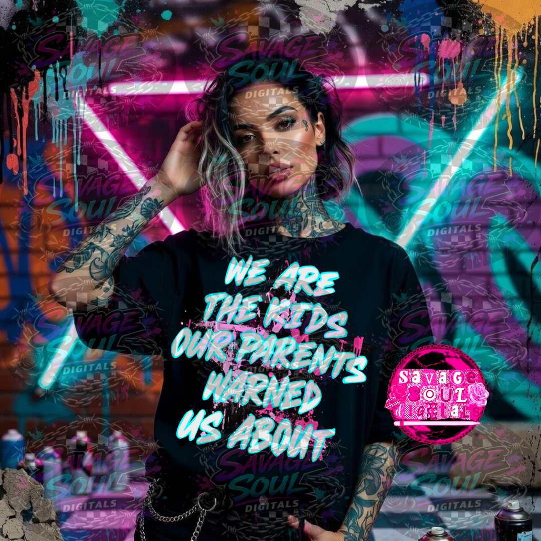 We Are The Kids PNG | Digital File | Digital Download Only