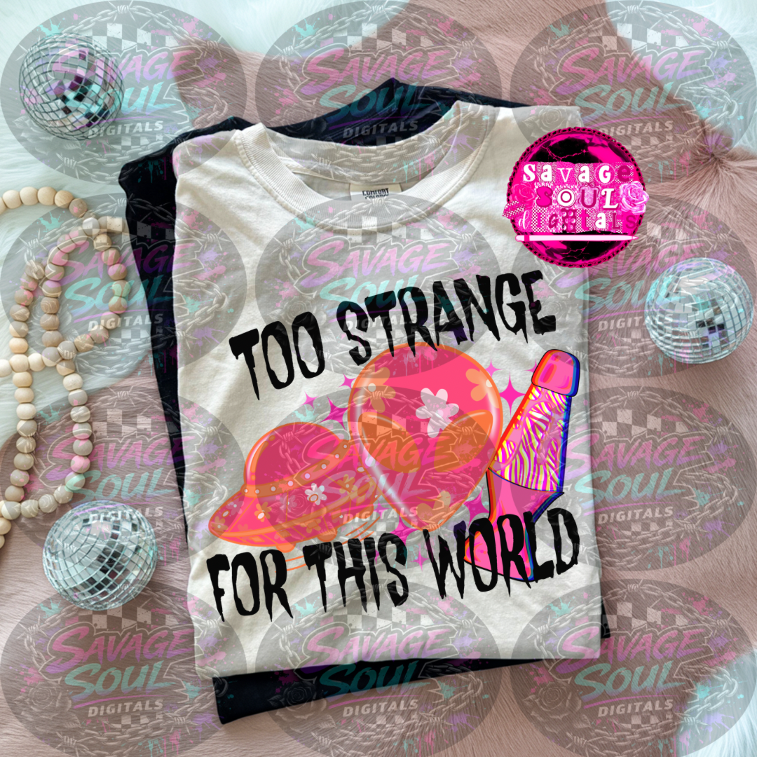 Too Strange PNG | Digital File | Digital Download Only
