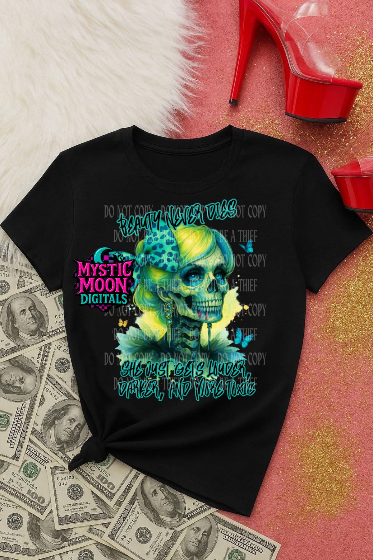 Beauty Never Dies PNG | Digital File | Digital Download Only