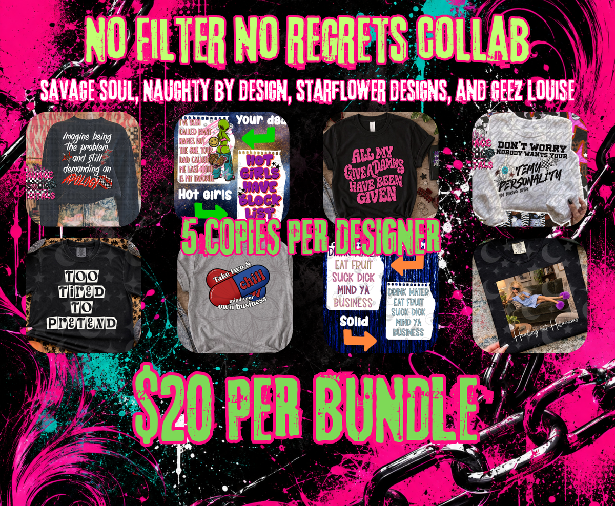 No Filter No Regrets Collab Digital Download Only