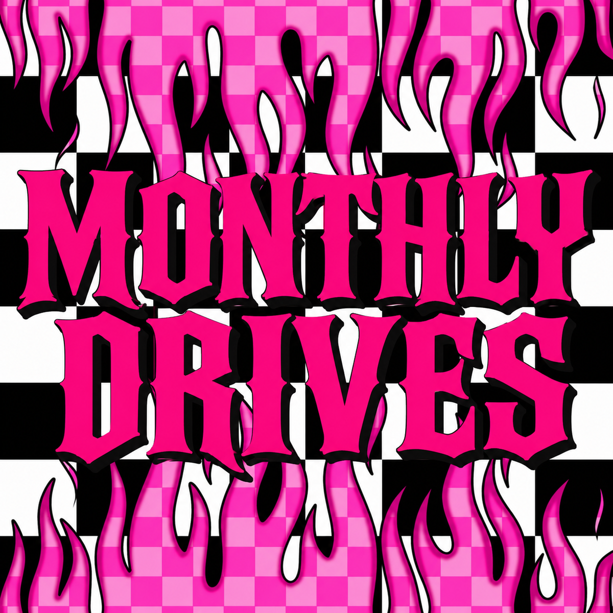 Monthly Drives