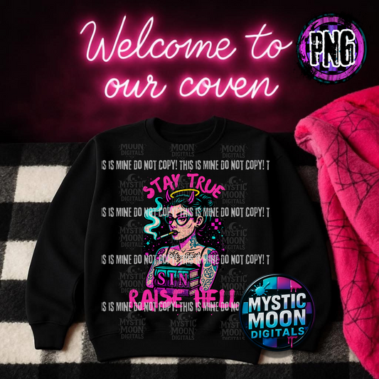 Stay True PNG | Digital File | Digital Download Only