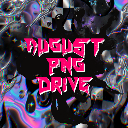 August PNG Drive | Digital Download