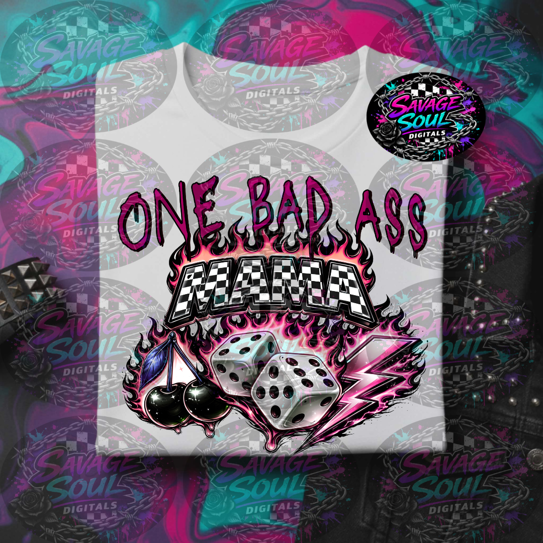 One Bad Ass Mama PNG | Digital File | Digital Download Only