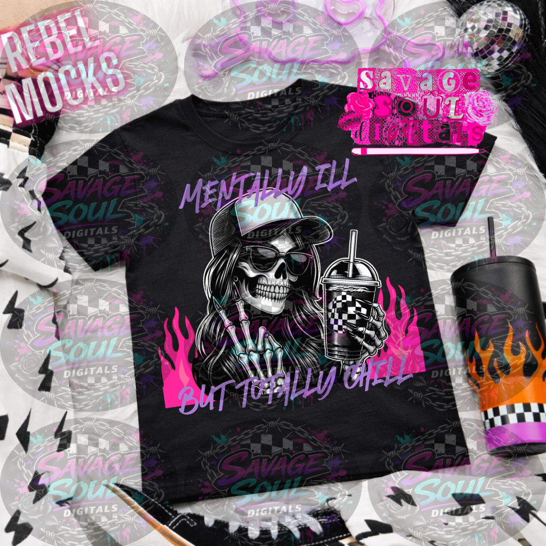 Mentally Ill PNG | Digital File | Digital Download Only