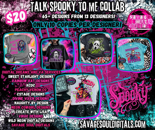 Talk Spooky To Me Collab | PNG | Collabs | Digital Files Only | Digital Download Only
