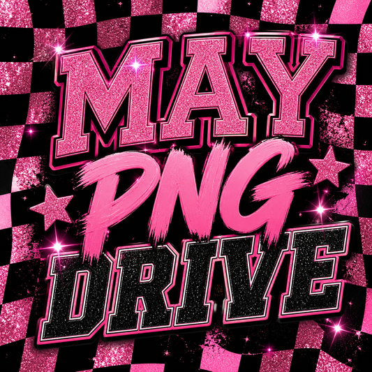 May PNG Drive Drive | Digital Download