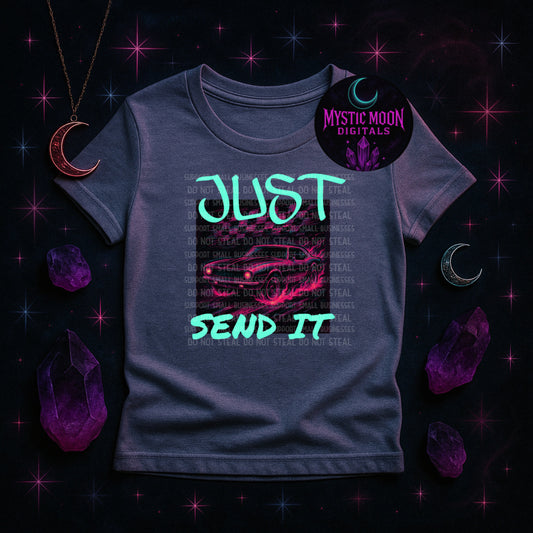 Just Send It PNG | Digital File | Digital Download Only