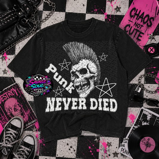 Punk Never Died PNG | Digital File | Digital Download Only