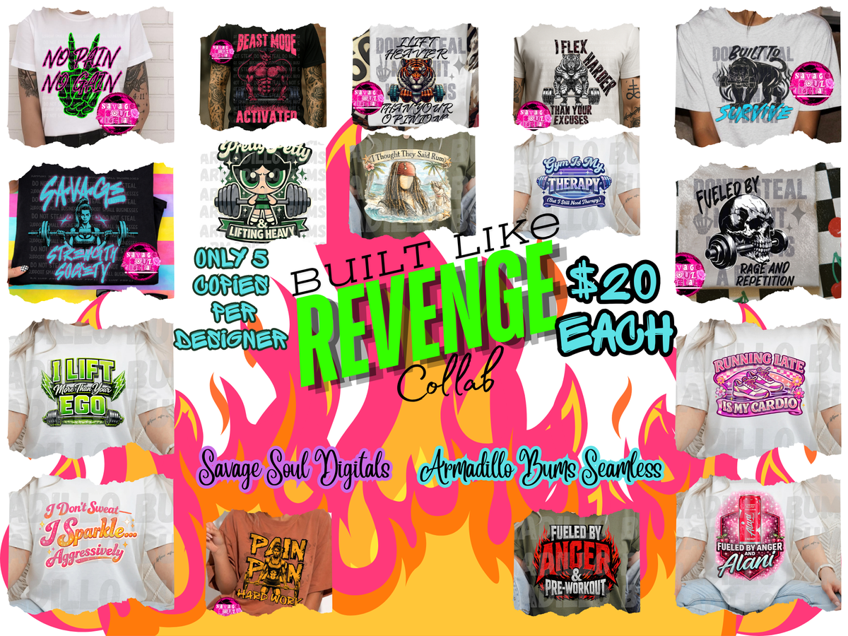 Built Like Revenge Collab With Armadillo Bums Seamless Designs| PNG | Collabs | Digital Files Only | Digital Download Only
